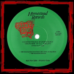 "Christmas Everyday (Maybe It'll Help)" - Homestead - Promo 7" - 1988