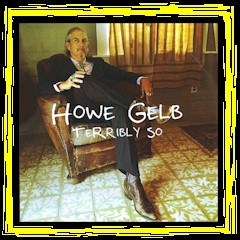 Howe Gelb - "Terribly So" 2 Track Promo 