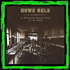 Howe Gelb - "A Thousand Kisses Deep" - Fire Promo CD