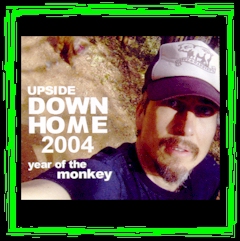 "Upside Down Home 2004 - Year Of The Monkey" - OW OM - CD - 2004