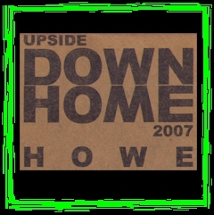 "Upside Down Home 2007 - Return To San Pedro" - OW OM - CD - 2007