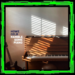 Howe Gelb - "Ramble Some Piano" - bandcamp Download